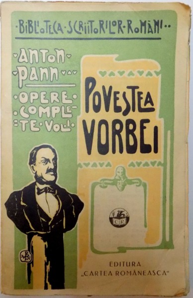 CULEGERE DE PROVERBURI SAU POVESTEA VORBEI DE PRIN LUME ADUNATE SI IARASI LA LUME DATE , VOL. I de ANTON PANN