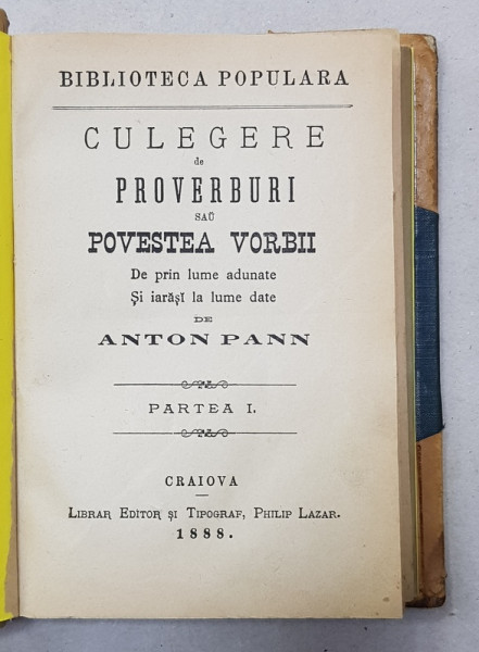 CULEGERE DE PROVERBURI SAU POVESTEA VORBII  de ANTON  PANN , PARTILE I - III   , COLEGAT * , 1888