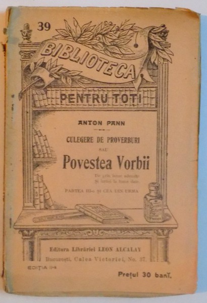 CULEGRE DE PROVERBE SAU POVESTEA VORBII , EDITIA A II A , NR. 39