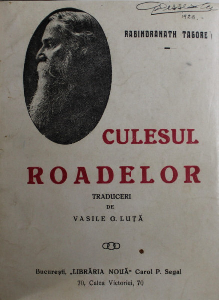CULESUL ROADELOR de RABINDRANATH TAGORE , EDITIE DE INCEPUT DE SECOL XX