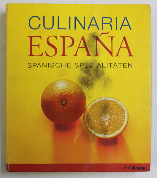 CULINARIA ESPANA , SPANISCHE SPEZIALITATEN von MICHAEL DITTER , 2008