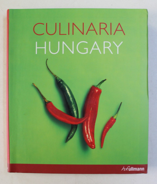 CULINARIA HUNGARY , text by ANIKO GERGELY , 2013