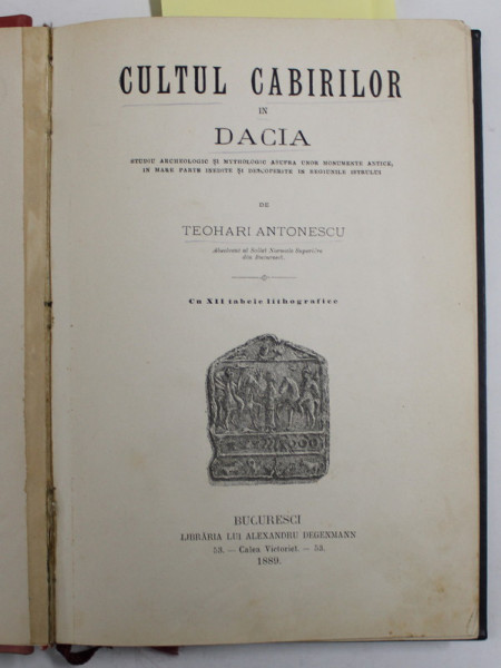 CULTUL CABIRILOR IN DACIA - MSTUDIU ARHEOLOGIC SI MYTHOLOGIC SUPRA UNOR MONUMENTE ANTICE ...de TEOHARI ANTONESCU , 1889 , PREZINTA INSEMNARI CU PIXUL *