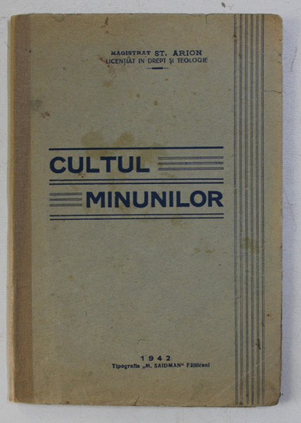 CULTUL MINUNILOR de ST . ARION , 1942, CONTINE SUBLINIERI CU CREIONUL *