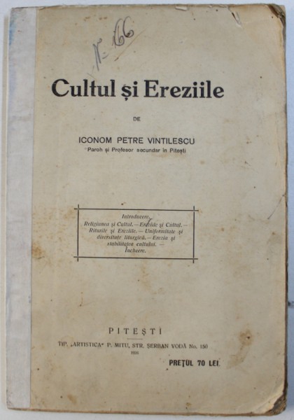 CULTUL SI EREZIILE de ICONOM PETRE VINTILESCU , 1926