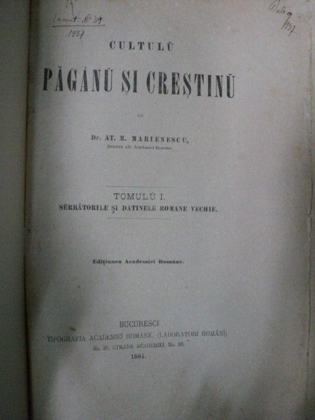 CULTULU PAGANU SI CRESTINU   - At.M.Marienescu   tom I -BUC. 1884*