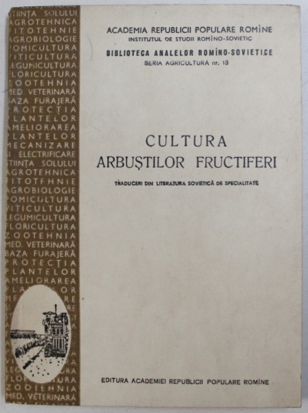 CULTURA ARBUSTILOR FRUCTIFERI , 1955