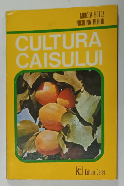 CULTURA  CAISULUI de MIRCEA BOTEZ si NICULINA BURLOI , 1977