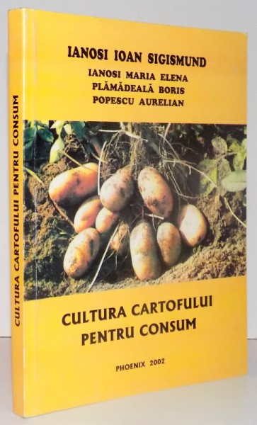 CULTURA CARTOFULI PENTRU CONSUM , 2002