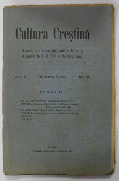 CULTURA CRESTINA , ANUL I , NR. 6 , 15 MARTIE  , 1911