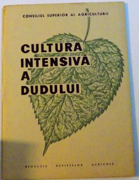 CULTURA INTENSIVA A DUDULUI , 1967
