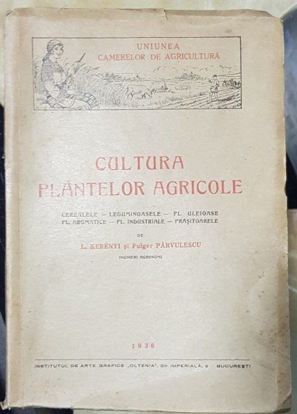 Cultura plantelor agricole, Bucuresti 1936