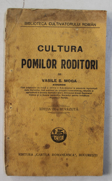CULTURA POMILOR RODITORI de VASILE S. MOGA , 1930