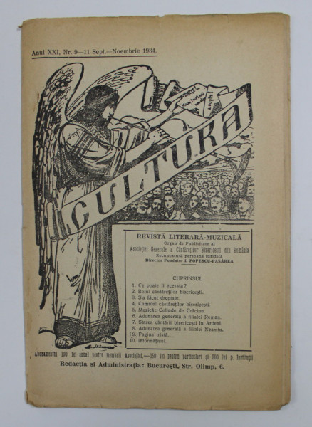 CULTURA - REVISTA LITERARA - MUZICALA A ASOCIATIEI GENERALE A CANTARETILOR BISERICESTI DIN ROMANIA ,ANUL XXI , NR. 9 - 11 , SEPTEMBRIE - NOIEMBRIE , 1934