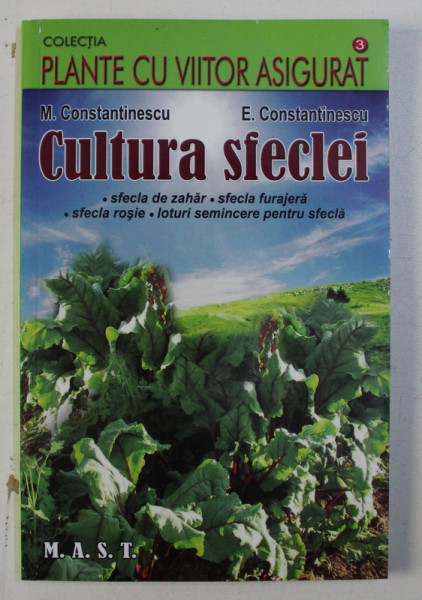CULTURA SFECLEI de M . CONSTANTINESCU si E. CONSTANTINESCU , 2013
