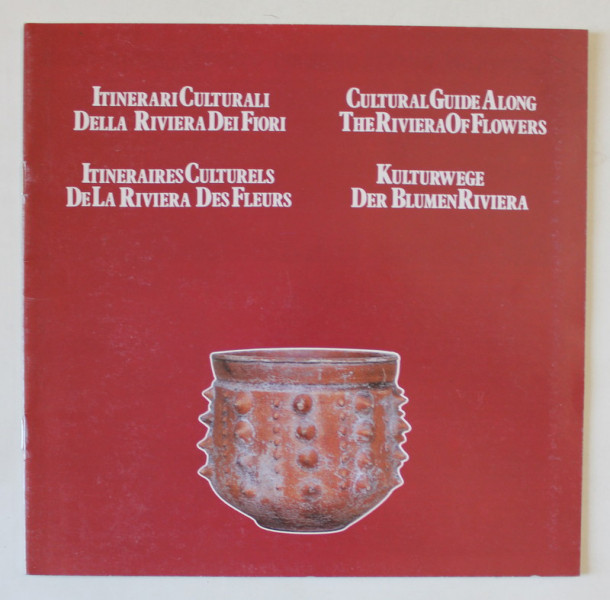 CULTURAL GUIDE ALONG THE RIVIERA OF FLOWERS , 1988 *EDITIE MULTILINGVISTICA