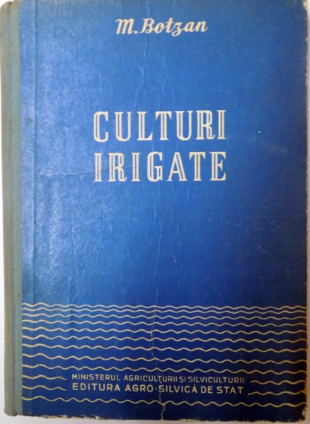 CULTURI IRIGATE de M. BOTZAN, 1959