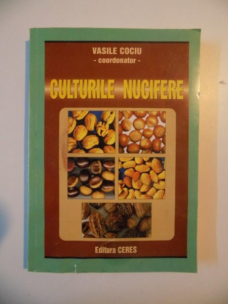 CULTURILE NUCIFERE de VASILE COCIU , 2003