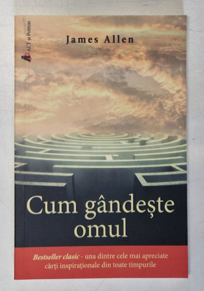 CUM GANDESTE OMUL de JAMES ALLEN , 2016