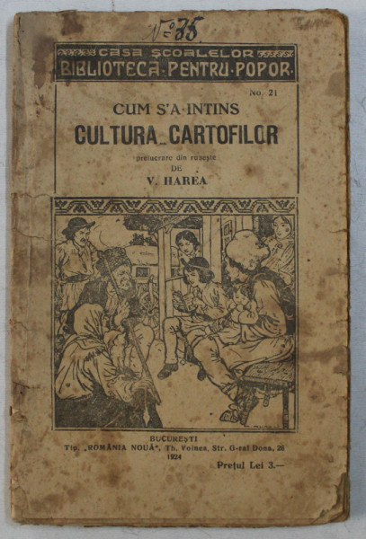 CUM S -A INTINS CULTURA CARTOFILOR de  V . HAREA , 1924