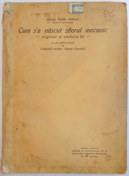 CUM S-A NASCUT ZBORUL MECANIC , ORIGINEA SI EVOLUTIA LUI , DE GEORGE VASILIU - BELMONT , 1929