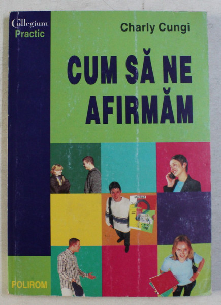 CUM SA AFIRMAM de CHARLY CUNGI , 1999