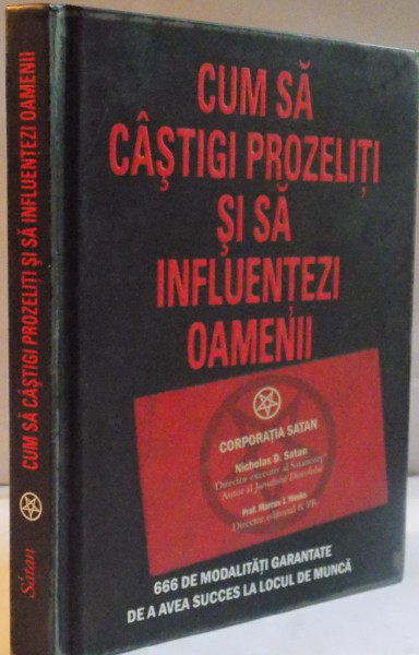 CUM SA CASTIGI PROZELITI SI SA INFLUENTEZI OAMENII , 2010