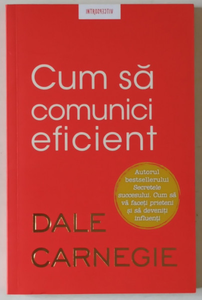 CUM SA COMUNICI EFICIENT de DALE CARNEGIE , 2020