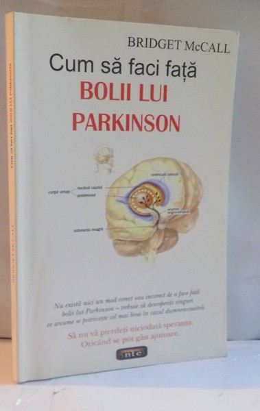 CUM SA FACI FATA BOLII LUI PARKINSON de BRIDGET McCALL, 2007 * PREZINTA SUBLINIERI