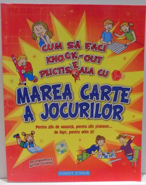 CUM SA FACI KNOCK - OUT PLICTISEALA CU MAREA CARTE A JOCURILOR , ILUSTRATII de CREATIVE QUOTIENT , 2013