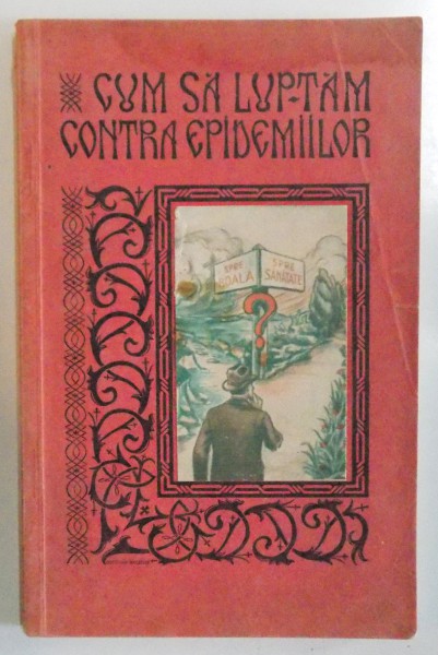 CUM SA LUPTAM CONTRA EPIDEMIILOR, EDITIA A V-A