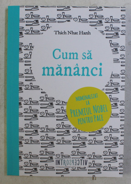 CUM SA MANANCI de THICH NHAT HANH , 2016