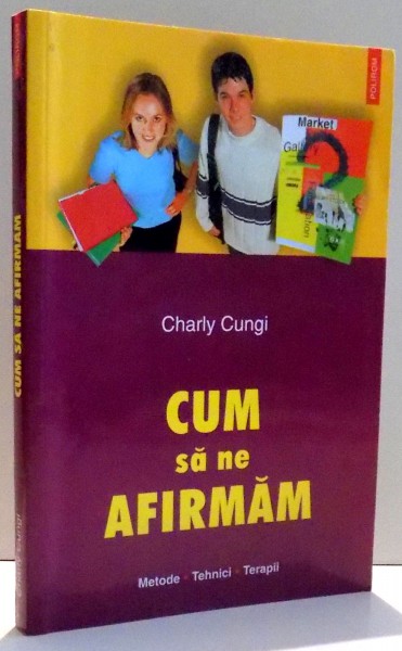CUM SA NE AFIRMAM de CHARLY CUNGI , 2003