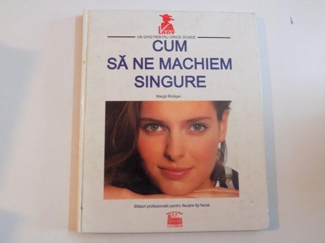 CUM SA NE MACHIEM SINGURE de MARGIT RUDIGER , 1994