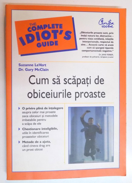 CUM SA SCAPATI DE OBICEIURILE PROASTE de SUZANNE LE VERT , GARY MCCLAIN , 2006
