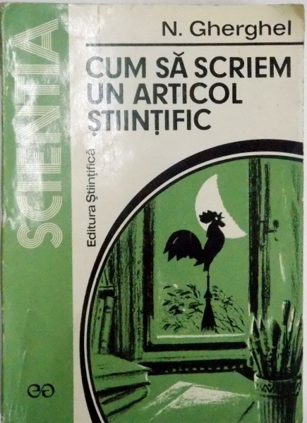 CUM SA SCRIEM UN ARTICOL STIINTIFIC de NICOLAE GHERGHEL ; 1996