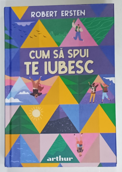 CUM SA SPUI TE IUBESC de ROBERT ERSTEN , 2025