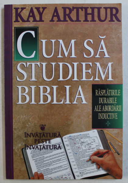CUM SA STUDIEM BIBLIA de KAY ARTHUR , 2001