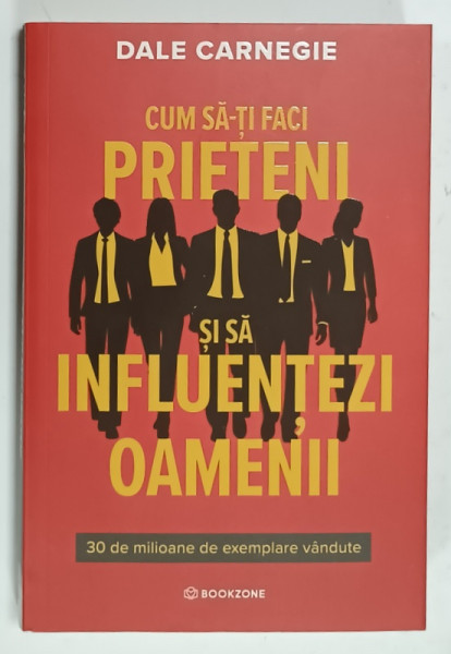 CUM SA - TI FACI PRIETENI SI SA INFLUENTEZI OAMENII de DALE CARNEGIE , 2026