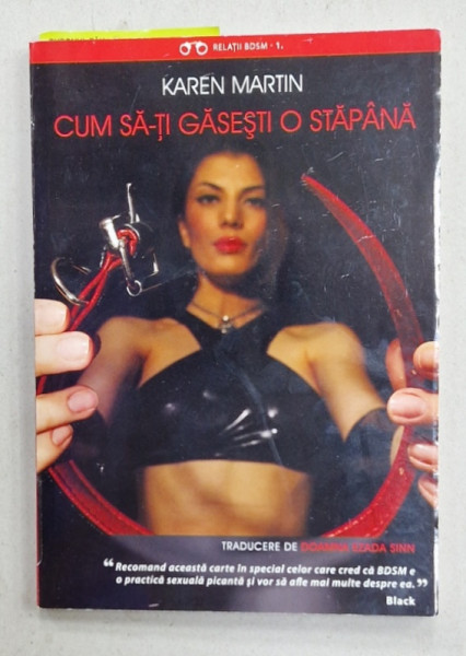 CUM SA - TI GASESTI O STAPANA de KAREN MARTIN , 2010 , 18 +!