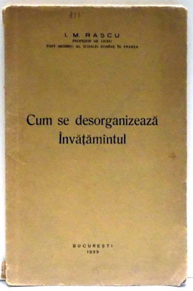CUM SE DESORGANIZEAZA OMVATAMANTUL de I. M. RASCU , 1933