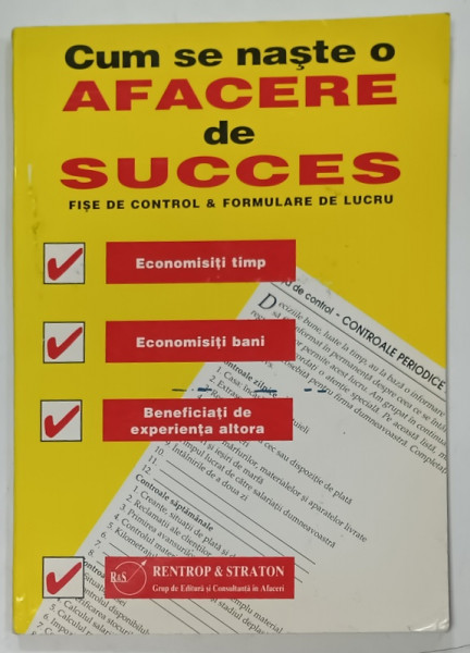 CUM SE NASTE O AFACERE DE SUCCES , FISE DE CONTROL si FORMULARE DE LUCRU , ANII '90
