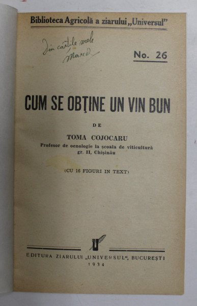 CUM SE OBTINE UN VIN BUN de TOMA COJOCARU , 1934