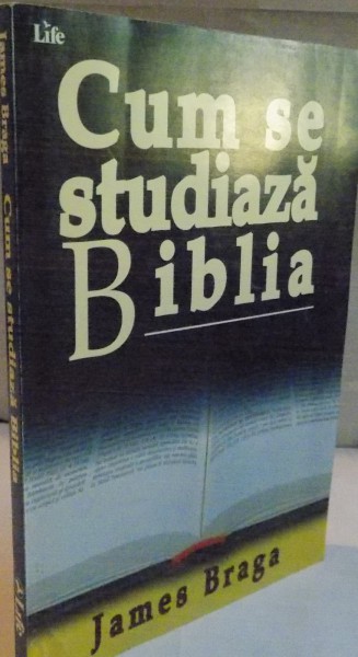 CUM SE STUDIAZA BIBLIA de JAMES BRAGA, 1996