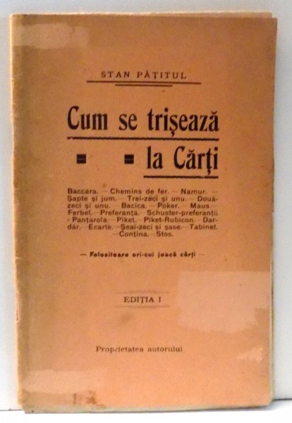 CUM SE TRISEAZA LA CARTI de STAN PATITUL , EDITIA I , 1909