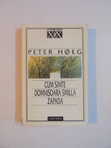CUM SIMTE DOMNISOARA SMILLA ZAPADA de PETER HOEG , 1997