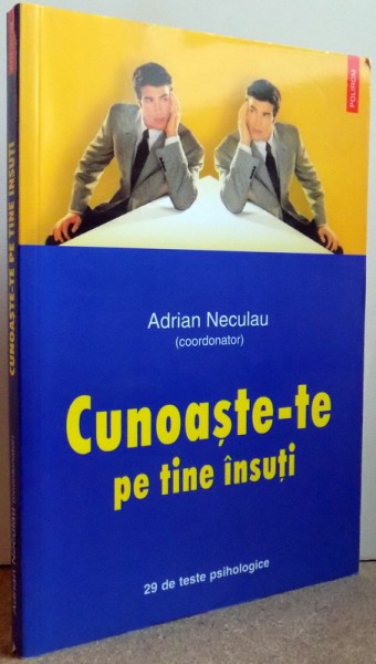 CUNOASTE-TE PE TINE INSUTI de ADRIAN NECULAU , 2003