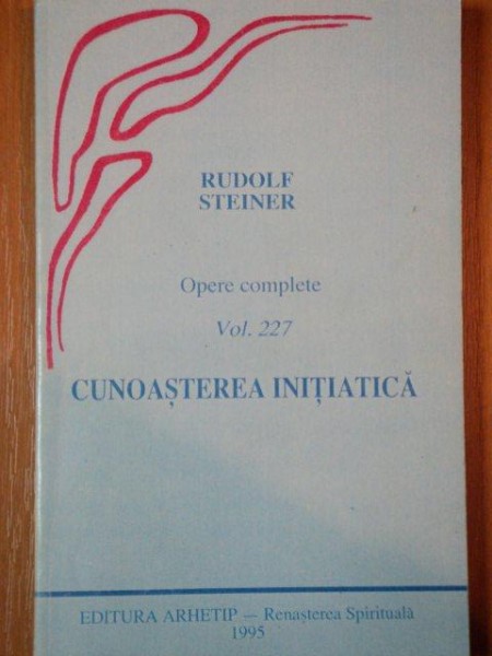 CUNOASTEREA INITIATICA de RUDOLF STEINER  1995 , PREZINTA SUBLINIERI CU CREION COLORAT