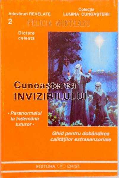 CUNOASTEREA INVIZIBILULUI de FELICIA MUNTEANU, 1998
