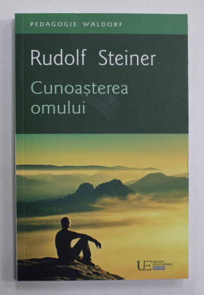 CUNOASTEREA OMULUI de RUDOLF STEINER , 2016